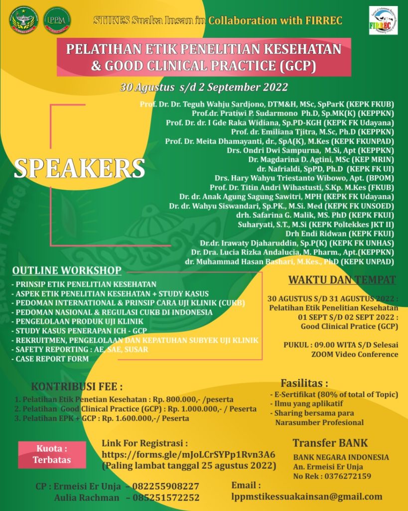 STIKES Suaka Insan bekerjasama In Collaboration with FIRREC..Dalam pelaksanaan Pelatihan Etik Penelitian Kesehatan dan Good Clinical Practice (GCP) Tahun 2022